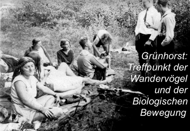 Grnhrst: Treffpunkt der Wandervgel und der Biologischen Bewegung